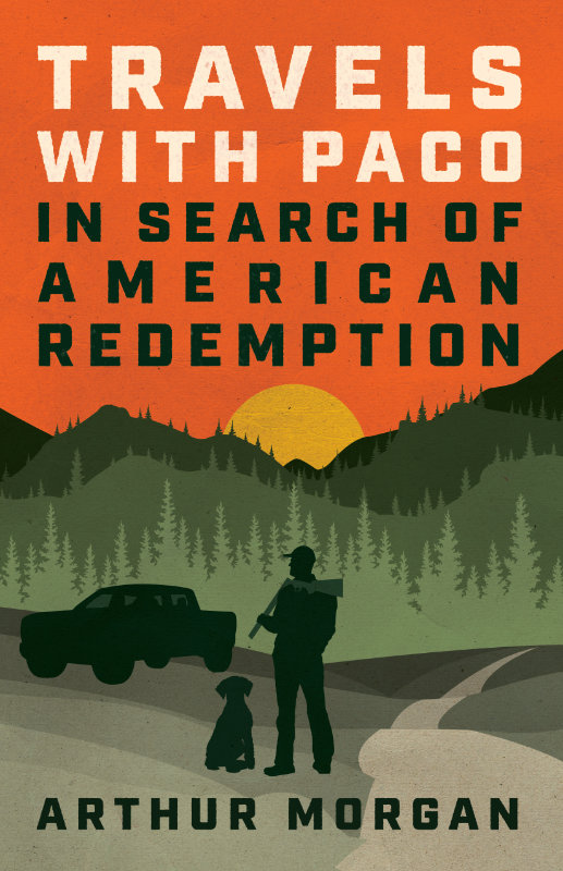 Travels With Paco: In Search of American Redemption — book cover